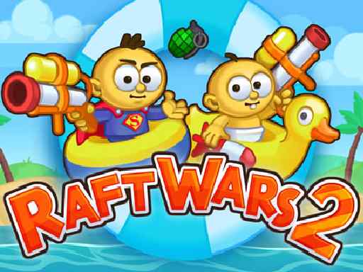 Unlocked games. Raft Wars. 2 Player games Poki.