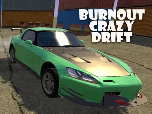 Burnout Crazy Drift | Play The Best Free And Fun Games Online