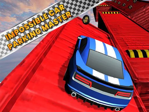 Impossible Car Parking Master | Play The best Free and Fun Games Online