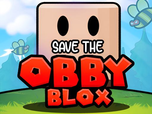 Save The Obby Blox | Play The best Free and Fun Games Online